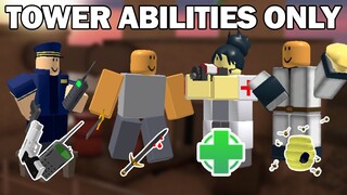 TDS but using towers with abilities only | ROBLOX