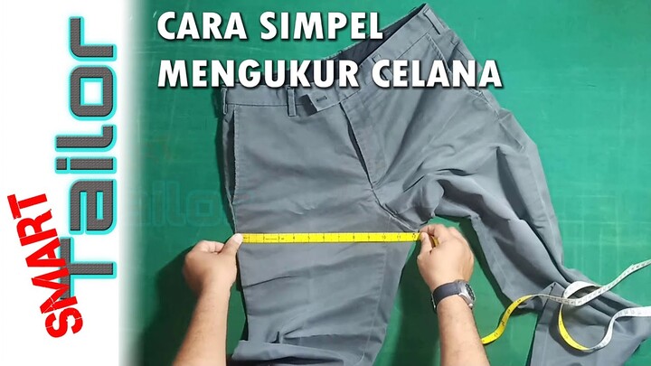 Cara mengukur celana panjang || Smart Tailor