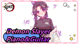 Demon Slayer|Gurenge in Piano&Guitar-It's so unreliable!