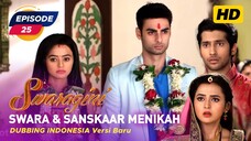 Swaragini Episode 25 Bahasa Indonesia || Swaragini BTV Dubbing Indonesia
