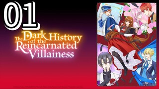 The Dark History of the Reincarnated Villainess Episode 1