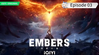 Embers _ Episode 03 _ Eng Sub