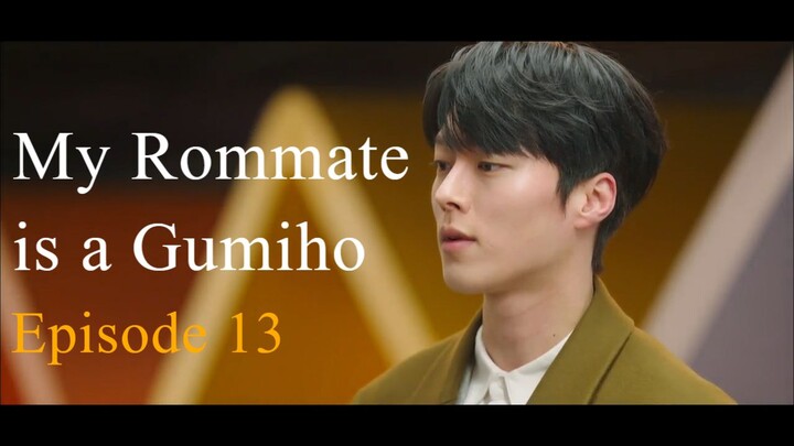 My Rommate is a Gumiho Ep 13 Sub Indo