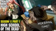 [1] Zombie Apocalypse Laban sa Mga H1gh Scho0l Stud3nts | Tagalog Anime Recap