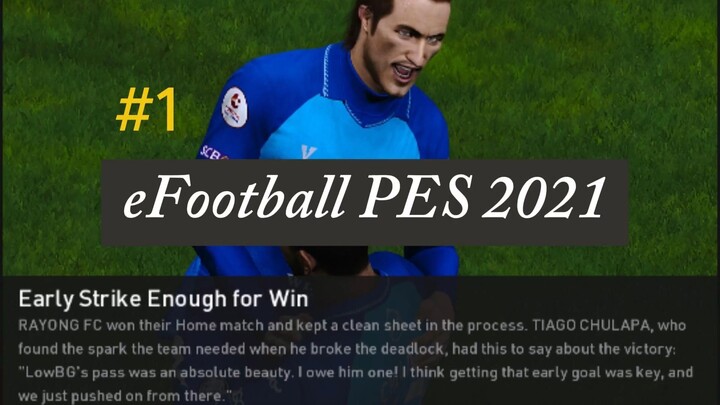 eFootball PES 2021 l Become a legend l Matchup game day #1 part1
