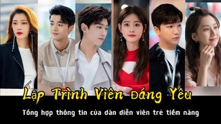 Thông tin dàn diễn viên phim 《Lập Trình Viên Đáng Yêu 》Cute Programmer / 程序员那么可爱