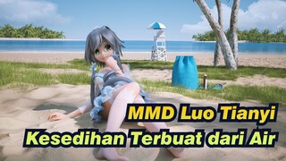 [MMD Luo Tianyi] Kesedihanku Terbuat dari Air