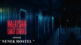 Malaysian ghost stories..episod 1..nenek hostel