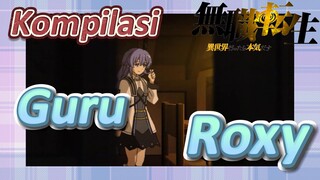 [Mushoku Tensei] Kompilasi | Guru Roxy