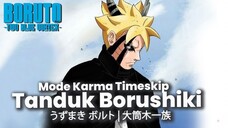 INILAH MODE KARMA BERTANDUK BORUTO DIFASE TIMESKIP TWO BLUE VORTEX YANG DIPREDIKSIKAN