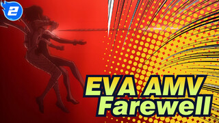 [EVA/AMV][4k 120FPS X EVANGELION] Farewell_2