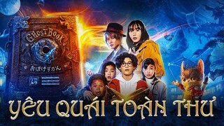 Yêu Quái Toàn Thư - Ghost Book (2022)