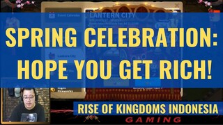 SPRING CELEBRATION EVENT - HAPPY CNY UNTUK SEMUA YG MERAYAKAN [ RISE OF KINGDOMS INDONESIA ]