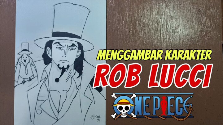 Menggambar Karakter Rob Lucci dengan Cepat dan Mudah