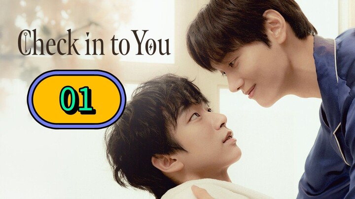 Check in to You | Episode 1 - ENG SUB