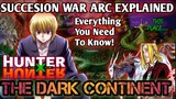 Must watch!!!The Dark Continent : Hunter x Hunter Succession war arc Kurapika's arc