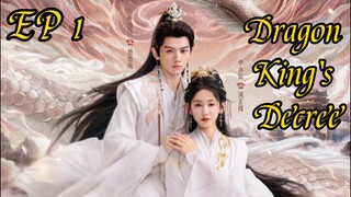 [ENG] EP 1 Dragon King's decree 2025