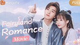 🇨🇳 Fairyland Romance (2023) | Full Version | Part 3 | Eng Sub | HD