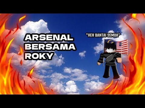 arsenal (Roblox Malaysia)