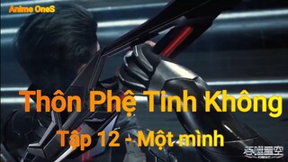Thôn Phệ Tinh Không Tập 12 - Một mình