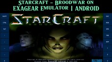 STARCRAFT - BROOD WAR | Exagear | Android