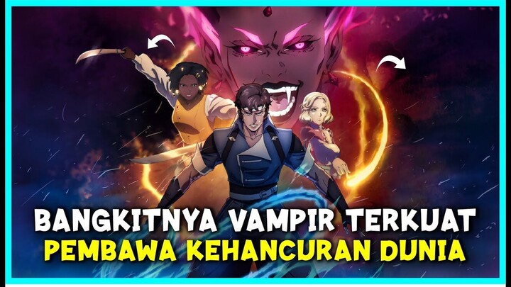 KETIKA DUNIA DIKUASAI OLEH KEGELAPAN  BANGKITNYA VAMPIR TERKUAT DI MUKA BUMI