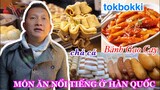 Bánh gạo cay Hàn Quốc | Tokbokki | Món ăn nổi tiếng ở Hàn Quốc | 떡볶이