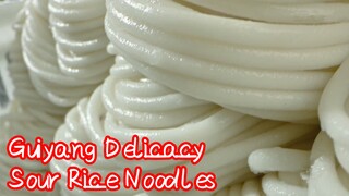 Guiyang Delicacy — Sour Rice Noodles