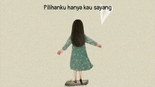 Pilihanku Hanya Kau Sayang