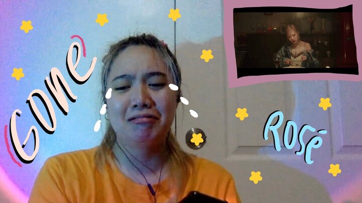 ROSÉ - GONE MV (REACTION) MAI-MAI LAMPOS