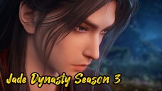 Jade Dynasty S3 Eps 4 (Eps 56) Sub Indo