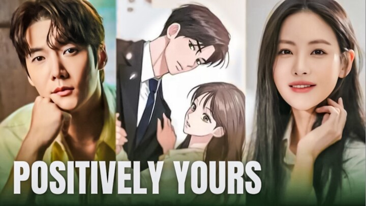 Positively Yours Episode 7 Subtitle Indonesia