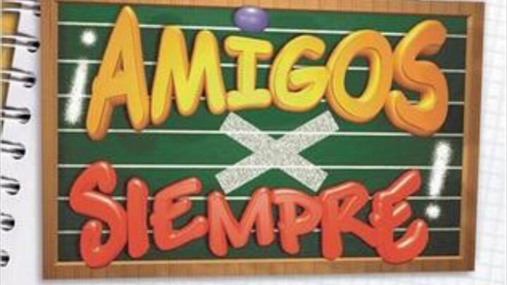 AMIGOS X SIEMPRE EPS.99 SUB.INDO
