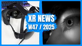 XR News, Sales, Releases (W47/25) Steam Frame Comfort Kit, Meta Hyperscape Multiplayer, TCL OLED
