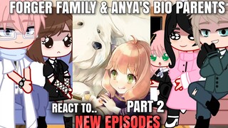 Forger family & Anya's biological parents react to NEW episodes | Spy x family react S2 | Gacha club