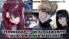 Nasib Buruk Edith Mulai Terjadi !!! - Not Your Typical Reincarnation Story Chapter 71 - 73