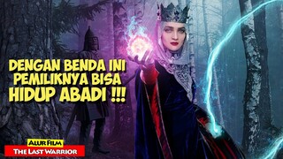 Merebut Kembali Benda Keramat Demi Kehidupan Seluruh Penduduk | Alur Cerita Film THE LAST WARRIOR