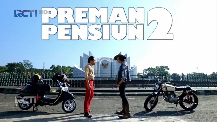 Preman Pensiun2 Full Part 05