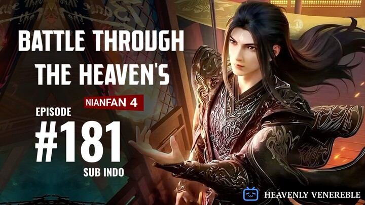 Battle Through The Heaven's Eps.181 SUB INDO
