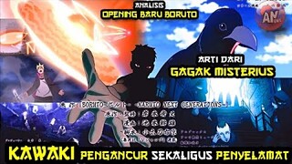 Analisis Op baru BORUTO | Arti Gagak Misterius, Kawaki Hancurkan Konoha, Munculnya Kara