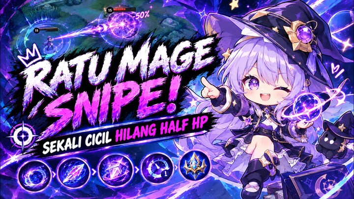 RATU MAGE SNIPE! SEKALI CICIL HILANG HALF HP❗