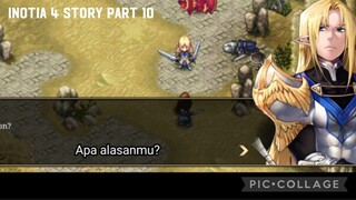 Inotia 4 Story Part 10