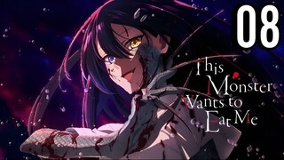 This Monster Wants to Eat Me Episode 8