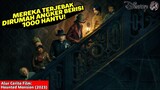 DITEROR HANTU SEKEBON !! - Alur Cerita Film Haunted Mansion 2023