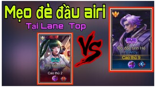 Top 1 Darcy - Cầm Darcy Đi Top Đối Đầu Best Airi Và Những Mẹo Cần Biết Để Khắc Chế Airi