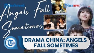 Drama China Angels Fall Sometimes, Serial Baru di 2023 yang Dibintangi oleh Lin Yi dan Landy L