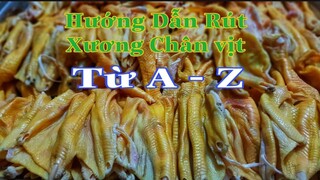 Cách Rút Xương Chân Vịt Nguyên Vẹn Đẹp | Ẩm Thực Vùng Cao