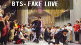 [Dance]Random dance challenge in Chengdu|BTS-<Fake love>