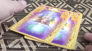 [Timeless] Question on Timing #tarot #timing