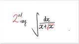 2nd/4 ways: integral ∫1/(x + √x) dx